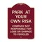 Signmission Park at Your Own Risk Company Not Responsible for Loss or Damage to Vehicles, A-DES-BU-1824-23491 A-DES-BU-1824-23491 - alternate 1